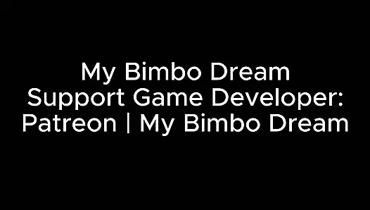 My Bimbo Dream Part 17 - by My Bimbo Dream