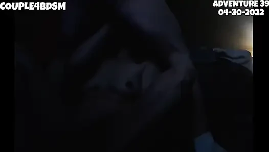 Adventure 39 - Wife Blowjob