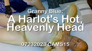 Granny blue: cams15 si cewek hot rambut 07232023 harlot
