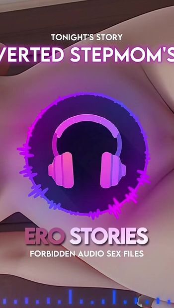 Ero Stories: My Perverted Stepmom's Friend (audio, Asmr, Whisper, Seductive & Sensual)