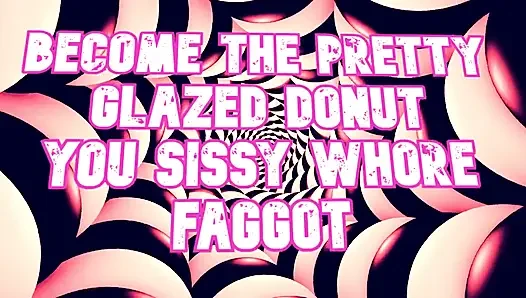 Güzel sırılsıklam donut sen kadın kılıklı fahişe gay ol