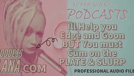 Kinky podcast 11 aku bisa bantuin kamu untuk muasin memekku tapi kamu harus crot di atas piring dan muncrat