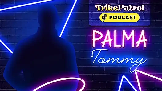 Trikepatrol röportajı - Palma Tommy