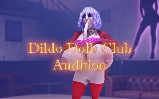 Dildo Dolls Club Audition
