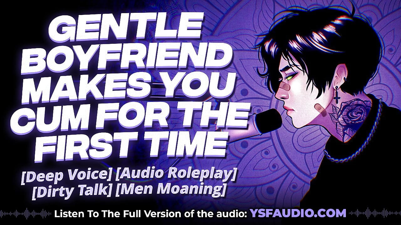 (Audio) Iubitul dulce și blând te face să orgasm pentru prima dată - bărbați gemete - audio cu joc de roluri