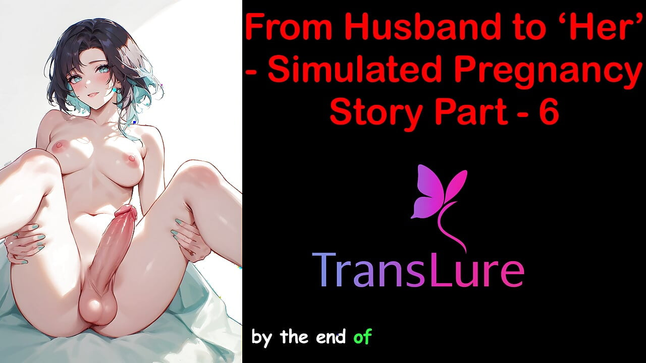 From Husband to Her - Simulated Pregnancy Story Part - 6: English Audio Sex Story