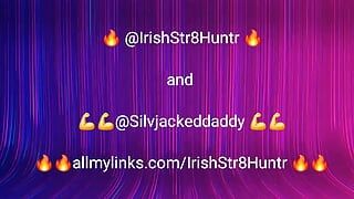 IrishStr8Huntr sử dụng Silvjackeddaddy