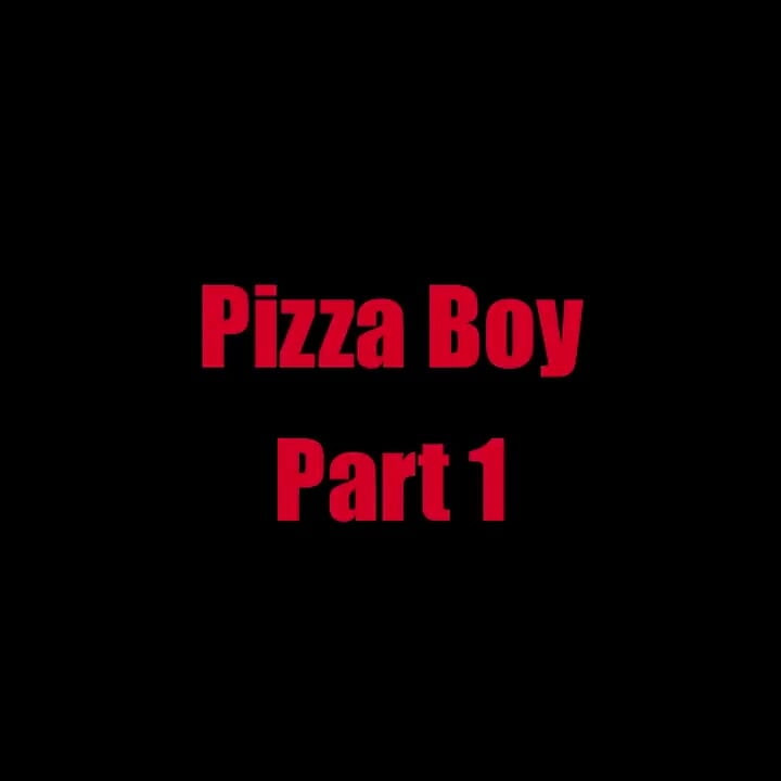 Pizza Boy - Chapter 1