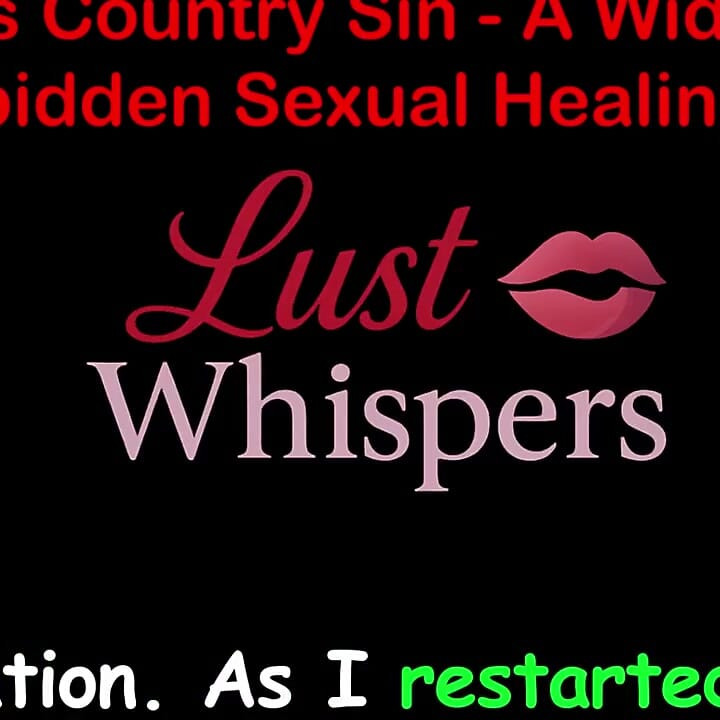 Cross Country Sin a Widower’s Sexual Healing Part 55 - English Audio Sex Story