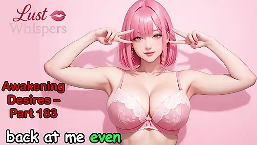 Awakening Desires - Bagian Seratus Delapan Puluh Tiga - Cerita Audio Bahasa Inggris dengan Terjemahan