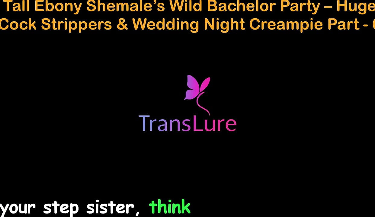 English Audio Sex Story - Tall Ebony Shemale's Wild Bachelor Party - Huge Cock Strippers & Wedding Night Creampie - 6