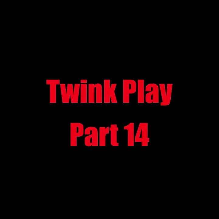 Twink Play - Capítulo 14