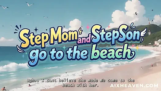 Step Mom and Step Son go to the beach! Uncensored Hentai Story