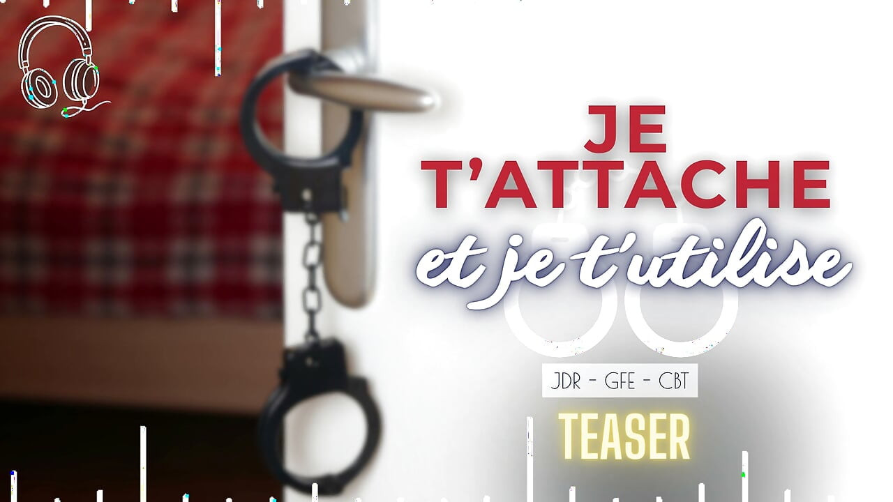 I Tie You Up And I Use You - French audio femdom cbt
