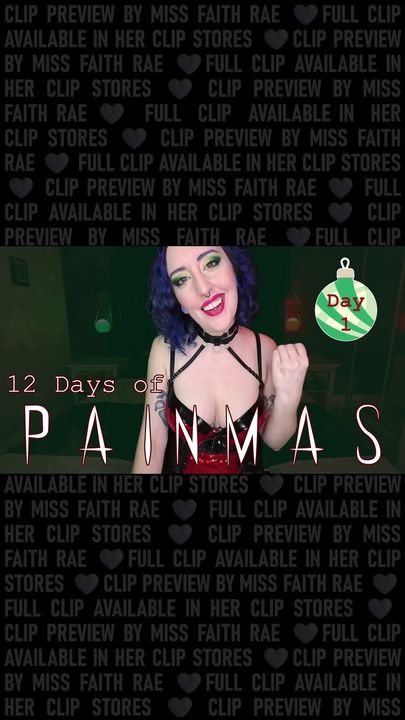 DAY 1 - 12 DAYS OF PAINMAS - Christmas CBT & Pain Play Slave Tasks by Miss Faith Rae with sub Instructions & POV