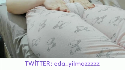 CAMEL TOE- MASTURBATION IN PAJAMAS- PUFFED PUSSY- SWOLLEN PUSSY- BIG PUSSY- TURKISH PORN- TURKISH MILF