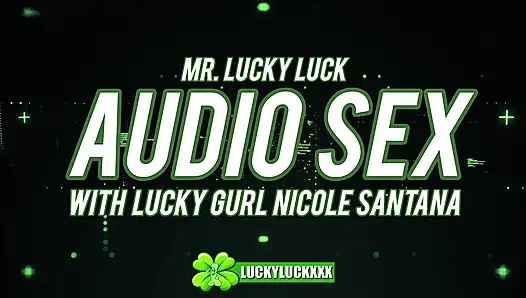 Счастливая девушка Nicole Santana - аудио секс, АСМР, хардкорный трах с мистером Lucky Lucky Lucky