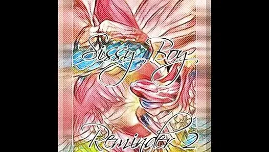 NUR AUDIO - Sissy-erinnerungen 1 2 3