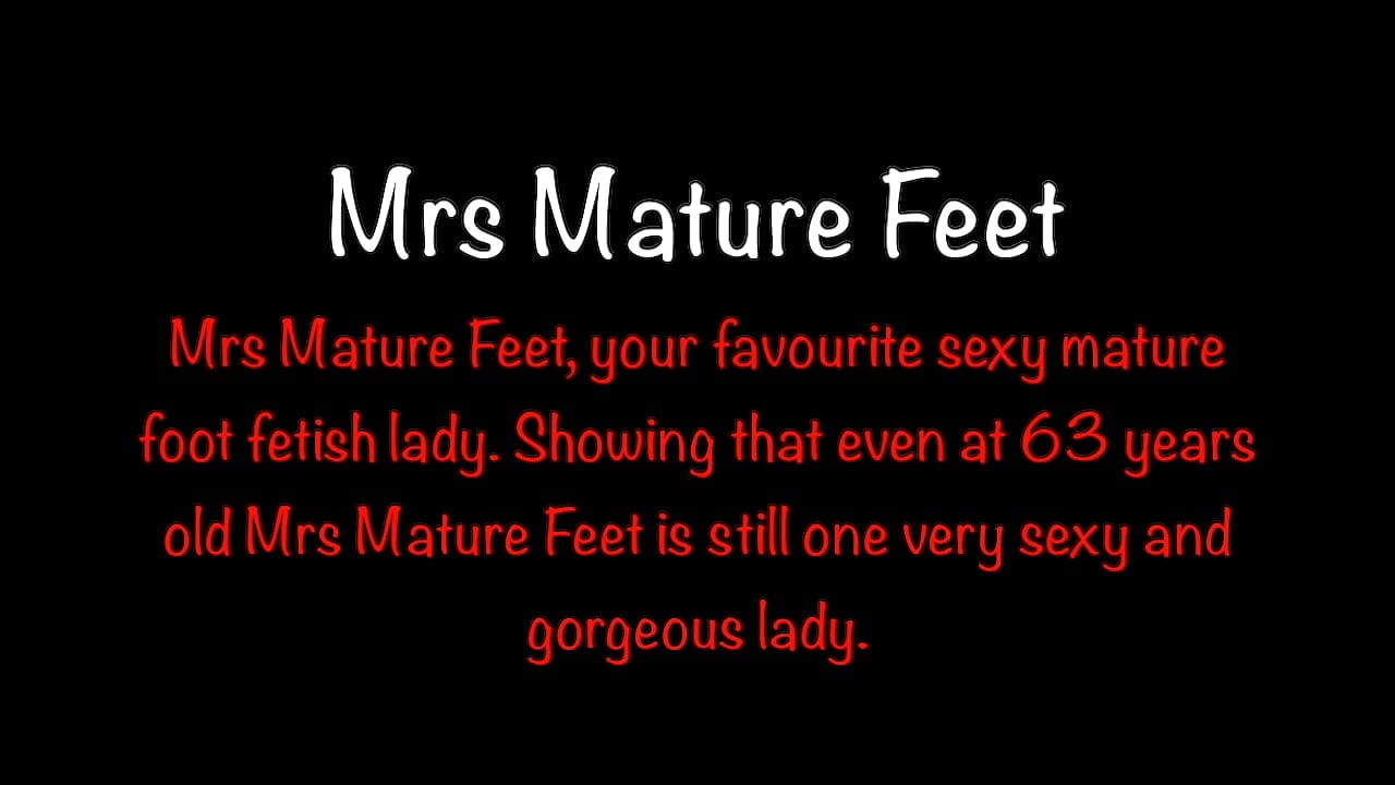 Mrs Mature Feet at 63 years old 438