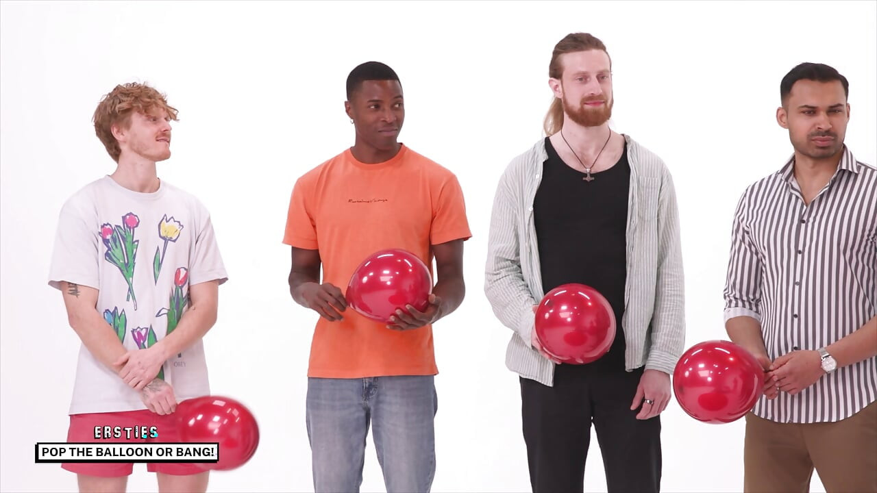 Ersties - Pop The Balloon Or Bang - Ep 1 of 4