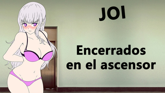 JOI - Encerrado en el ascensor con tu vecina.