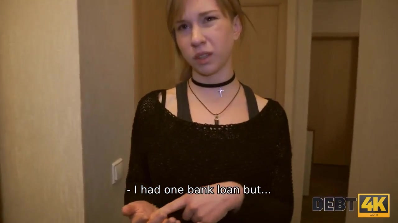 DEBT4k. Jobless debtor Alice Klay has to take the man’s penis