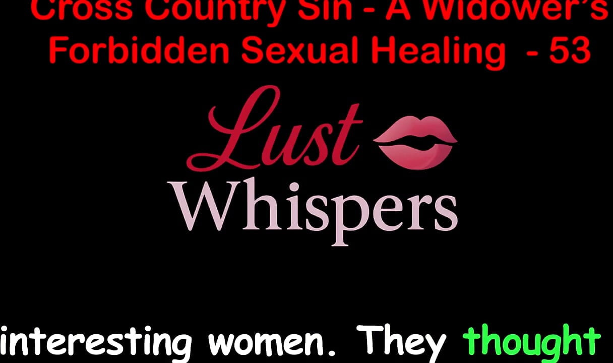 Cross Country Sin a Widower's Forbidden Sexual Healing Part 53 - English Audio Sex Story