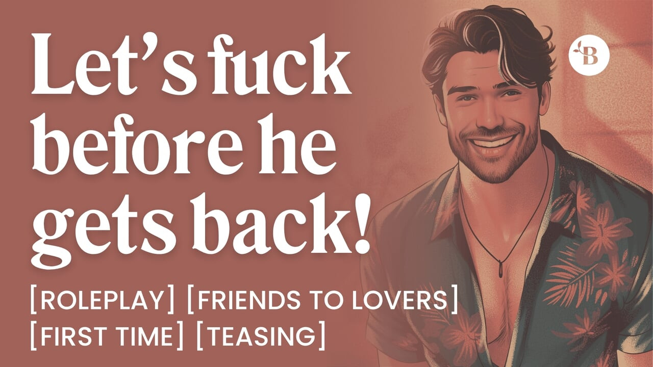 ASMR Male Voice: Your Brother's Best Friend Fucks You for the First Time - Teasing & At Home - Erotic Audio Roleplay for Women