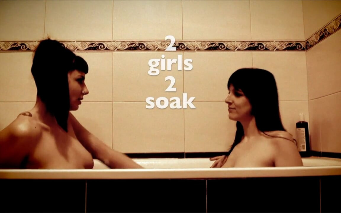 2 Girls 2 Soak