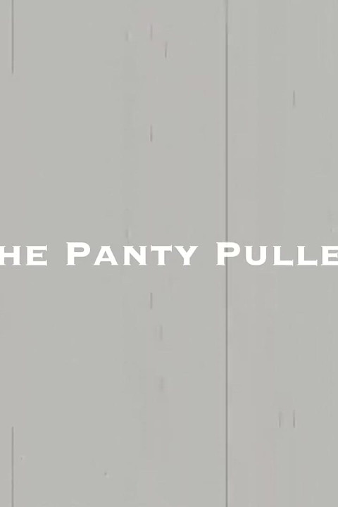 The Panty Puller