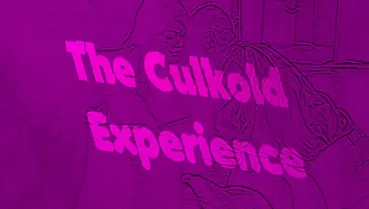 Das Culkold-Erlebnis
