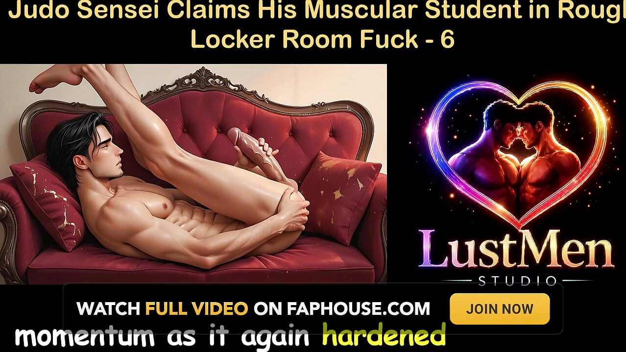 Gay Audio Sex Story - Judo Sensei Claims His Muscular Student in Rough Locker Room Fuck - Part 6