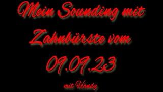 xH_Handy_Mein Sounding with toothbrush from 09.09.23
