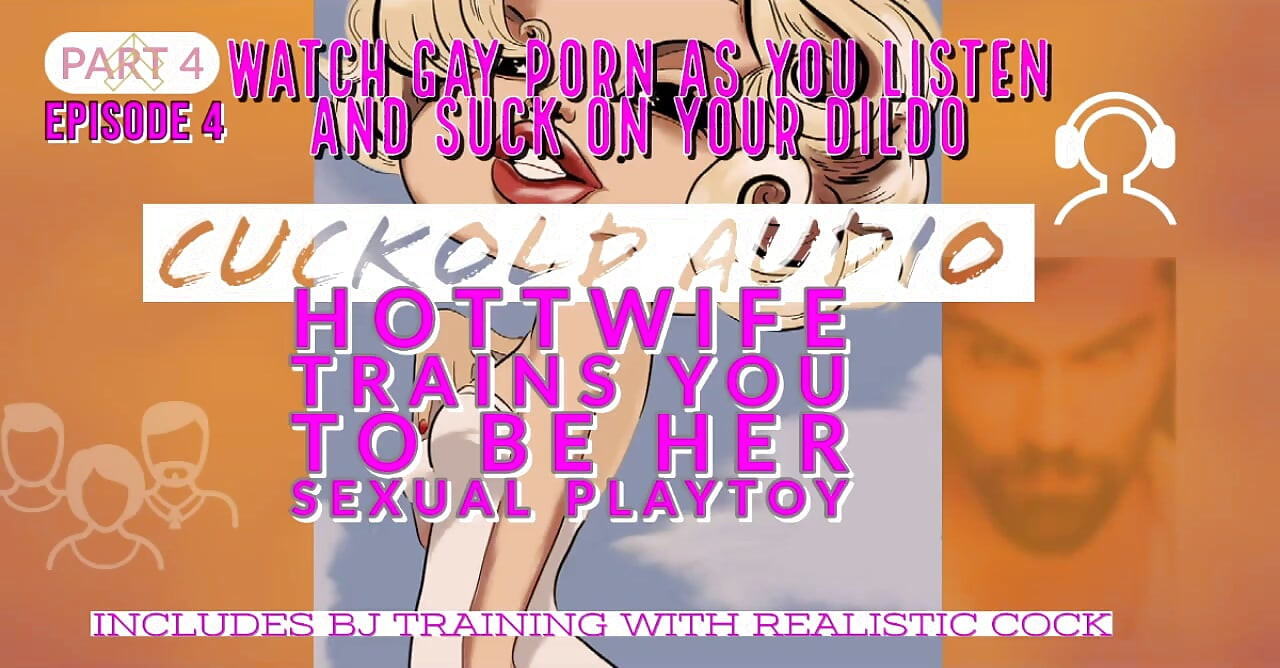 Alleen audio - deel 4. De training gaat verder. Hete vrouw traint je om haar seksuele speelspeeltje te zijn