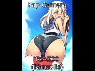 FAP камера - Ro-500 (Kancolle)