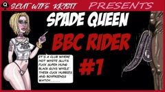 Spade Queen BBC Rider #1