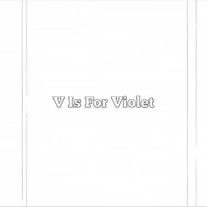 V Is for Violet