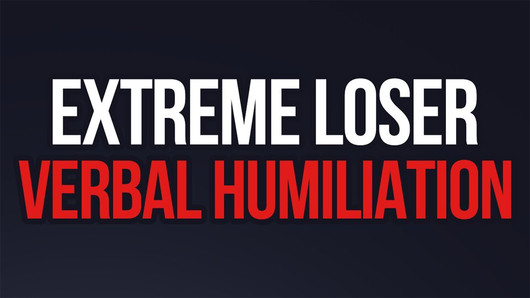 Humiliation verbale extrême du loser