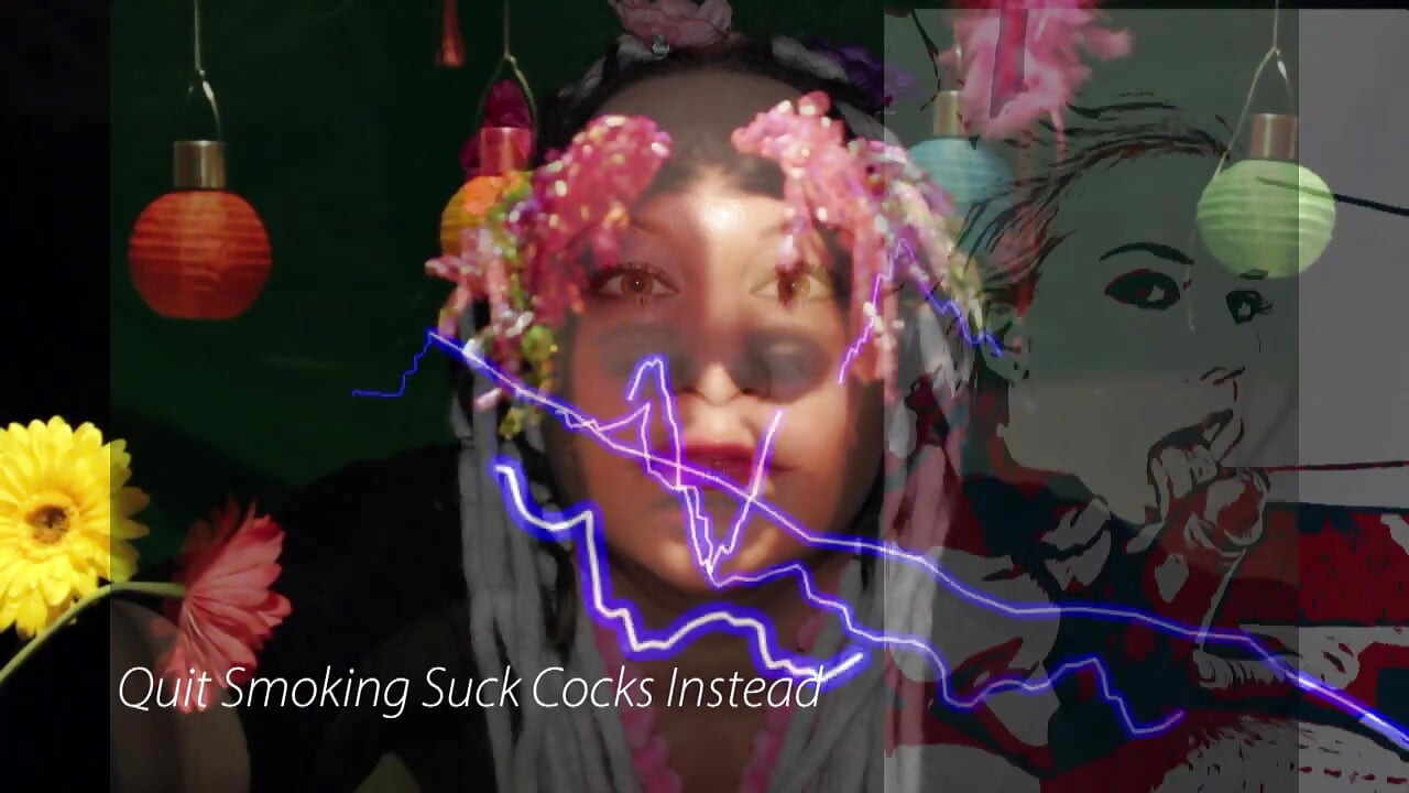 Quit smoking suck cocks instead