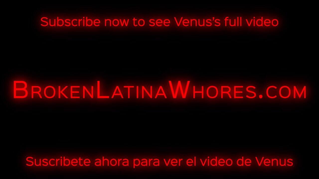 Gruesa y tetona latina Venus sufre dolor en silencio