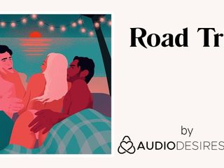 Road trip (porno de audio erótico para mujeres, sexy asmr)