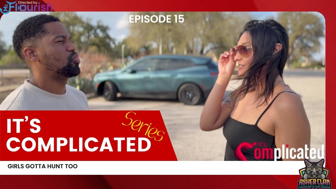 Trailer Its Complicated S01E15 Girls Gotta Hunt Too feat Lexa Jo and Darren Blaze appearance by MrFlourish