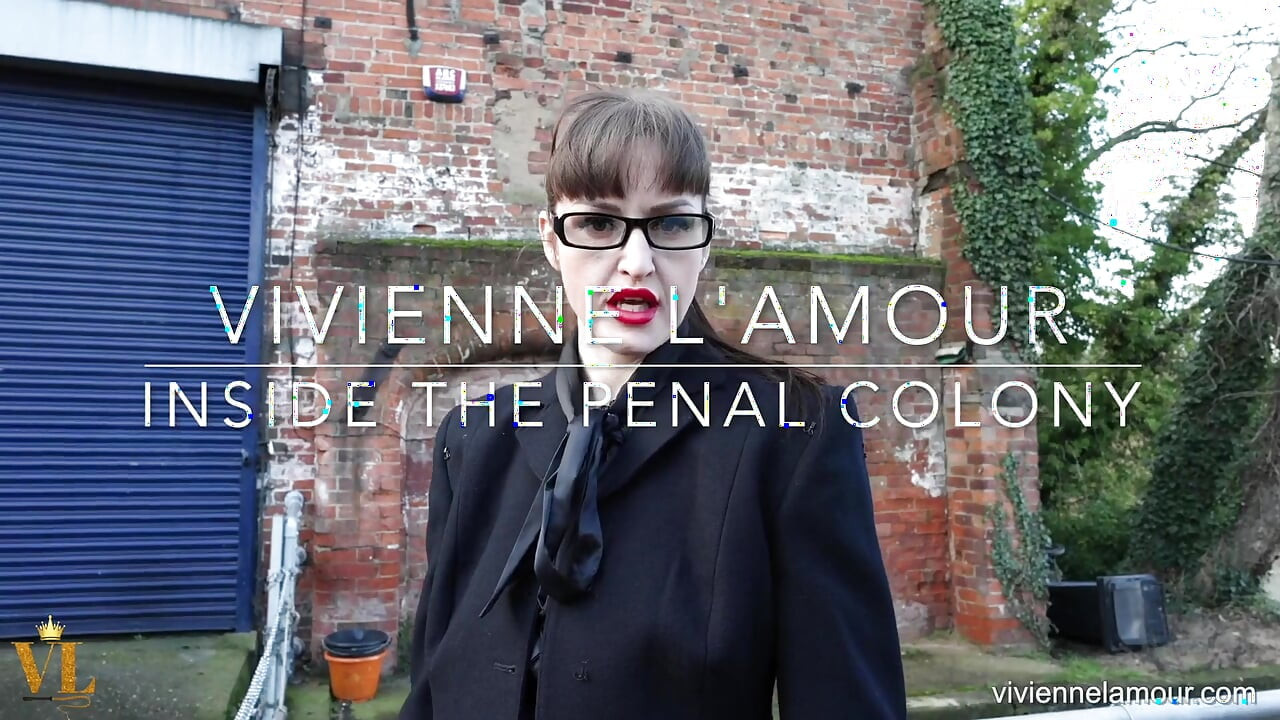 Vivienne L'amour - În interiorul coloniei penale