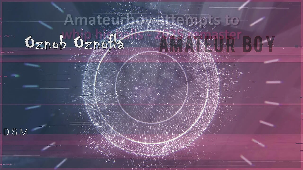 Amateurboy Attempts to Whip His Balls - 2025 Remaster