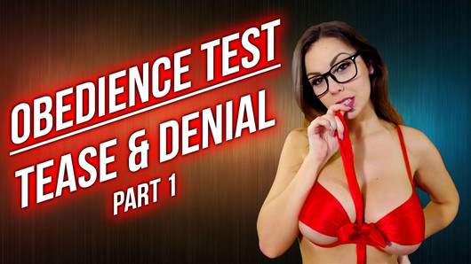 OBEDIENCE TEST - THE REWARD - PART 2