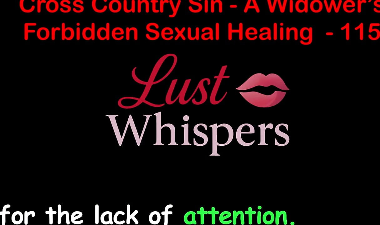 Cross Country Sin: a Widower's Illicit Sexual Healing Part One Hundred Fifteen - English Audio Sex Story