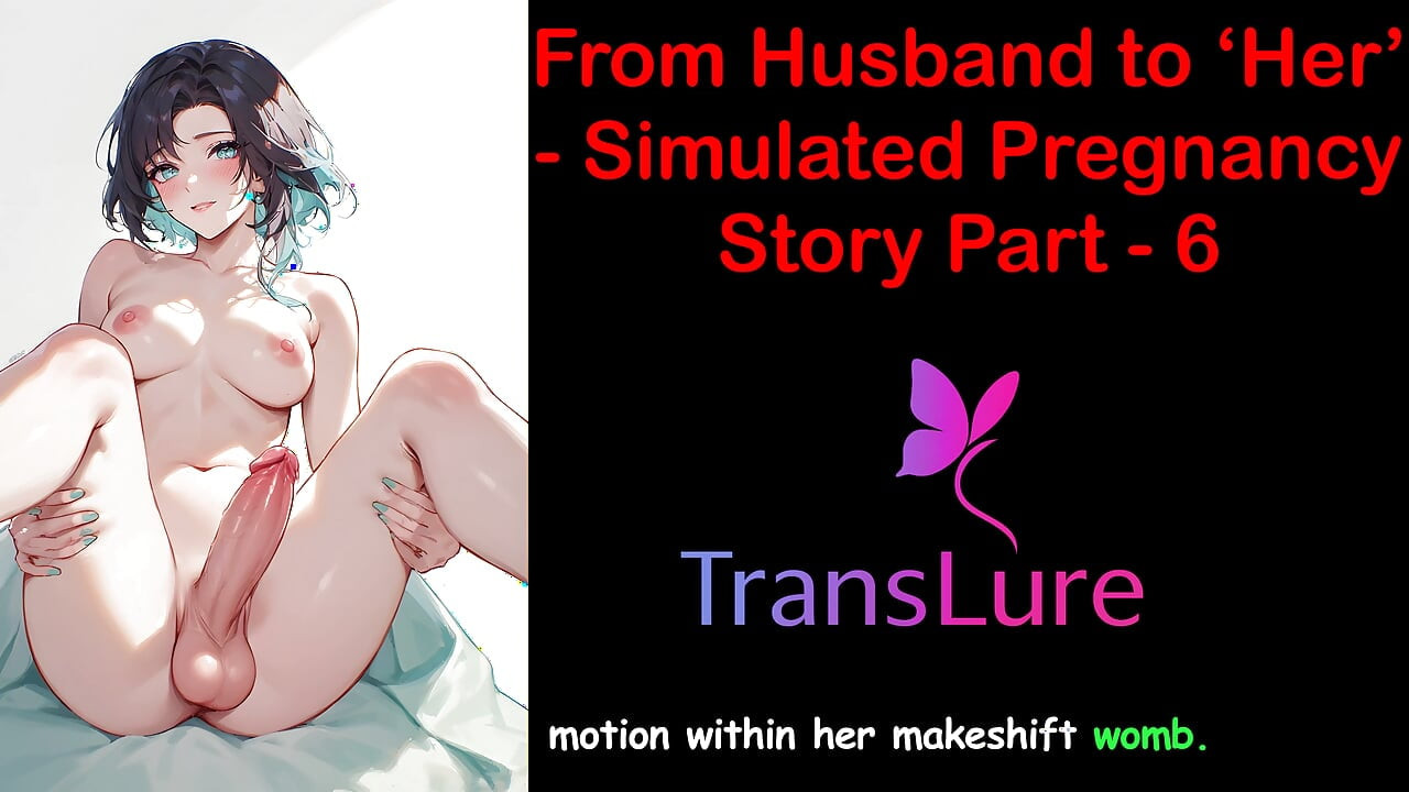 From Husband to Her - Simulated Pregnancy Story Part - 6: English Audio Sex Story