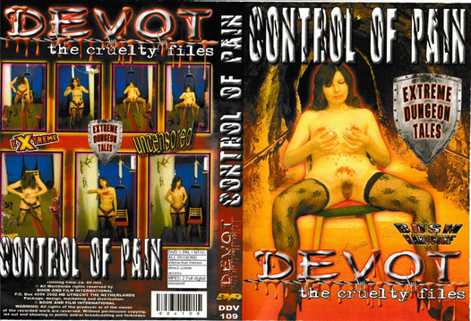 Devot_ the cruelty files_control of pain