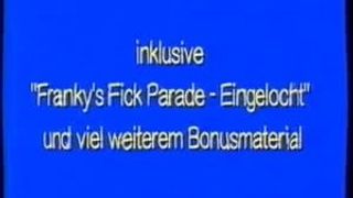 Franky's Fickparade - Eingelocht