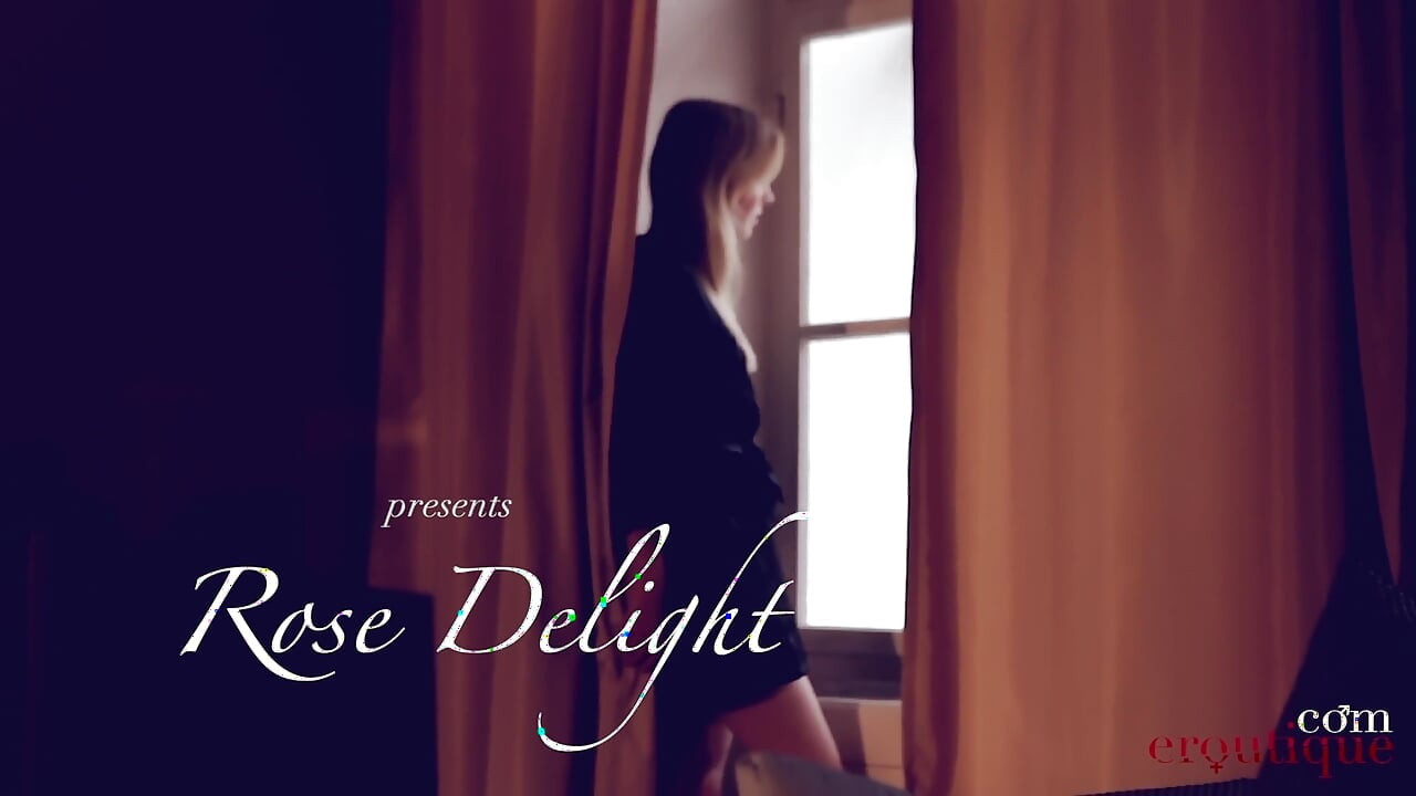Rose Delight - tu es incroyablement sexy !